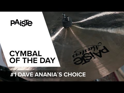PAISTE "Cymbal of the Day" - #1 Dave Anania's choice (EN)