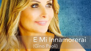 E Mi Innamorerai (Gino Paoli) by Giada Valenti (PBS Special From Venice With Love)