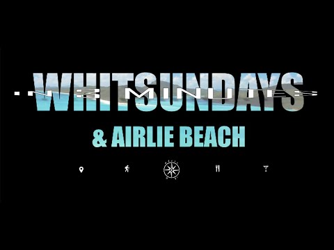 Whitsundays Best Attractions, Activities, Eats, Nightlife & Deets in 3 MINS