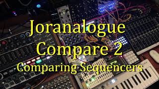Video thumbnail for Comparing Sequencers // Joranalogue Compare 2 Patch by Michael Manning