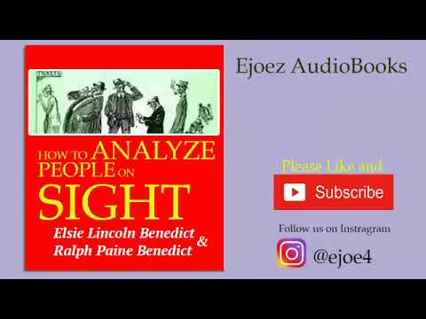 HOW TO ANALYZE PEOPLE ON SIGHT - Elsie Lincoln Benedict | FULL AUDIO BOOK