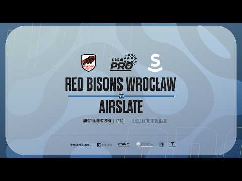 RED BISONS WROCŁAW  - AIRSLATE | PRO LIGA, Sezon Zima 2026 - 08.02.2026