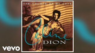 Céline Dion - The Colour of My Love (Official Audio)