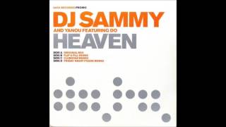 DJ Sammy & Yanou feat. Do - Heaven (Friday Night Posse Remix) [2002]