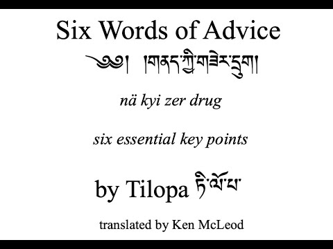 Tilopa's Six Words of Advice