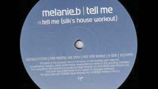 Melanie B - Tell Me (Silk's House Workout)