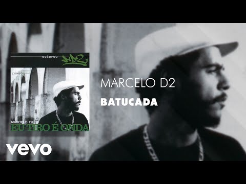 Batucada - Marcelo D2