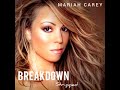 Mariah Carey - Breakdown (Stripped)