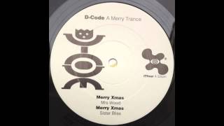 D-Code - A Merry Trance (Merry Xmas Mrs Wood)