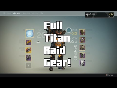 Destiny: Full Titan Raid Gear & More!
