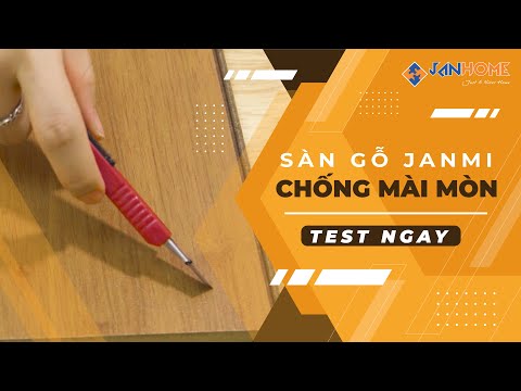 TẬP 3 | TEST KHẢ NĂNG CHỐNG MÀI MÒN CỦA SÀN GỖ JANMI