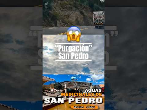 “La Purgación” San Pedro - Sicuani - Cusco #aguasmedicinales_sanpedro #aguasmedicinales #cusco_peru
