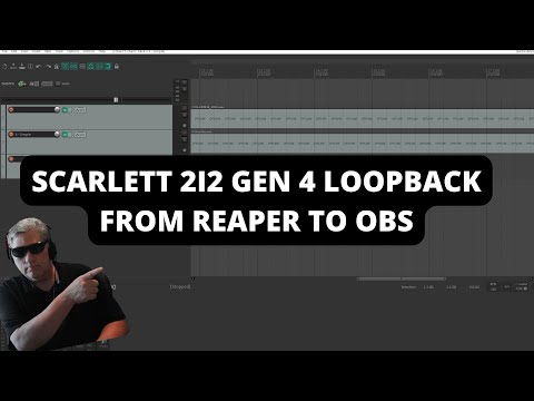 Focusrite Scarlett 2i2 4th Gen Loopback From Reaper To OBS How to