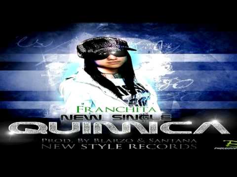 Quimica - Franchita (Prod. By Blarzo & Santana)