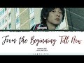 Chanyeol (찬열) 'From the Beginning Till Now'  (Color Coded Lyrics)