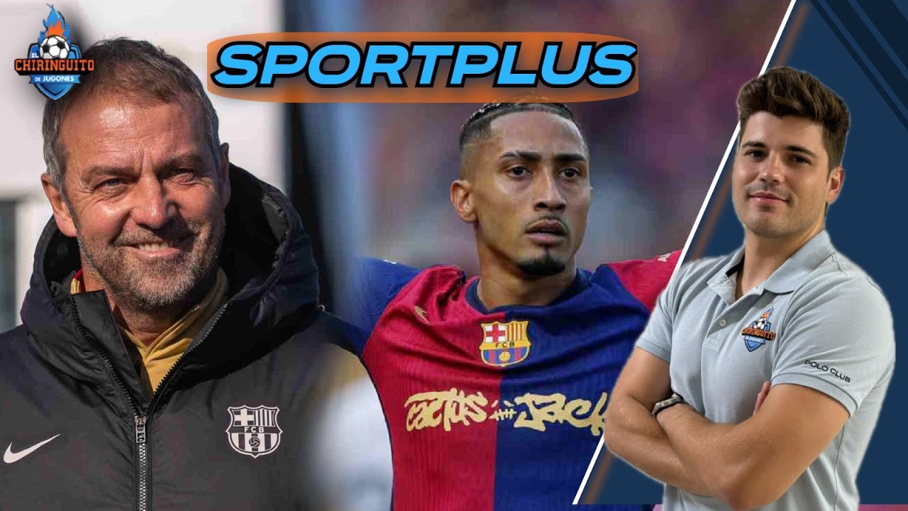 🏆 ¡HABLAN RAPHINHA Y HANSI FLICK ANTES DEL CHELSEA!