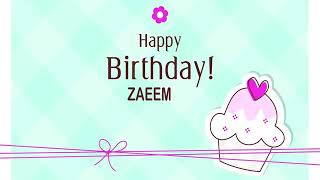 Happy Birthday zaeem