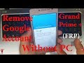 Without PC Remove Bypass Galaxy Grand Prime Plus SM G532F Google Account Lock FRP ᴴᴰ