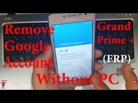 (Without PC) Remove/Bypass Galaxy Grand Prime Plus SM-G532F Google Account Lock (FRP)ᴴᴰ