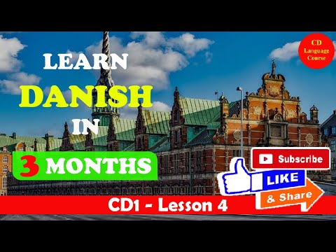 CD1: Learn Danish in 3 Months - Lesson 4