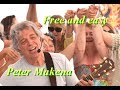 Free and easy - Peter Makena 