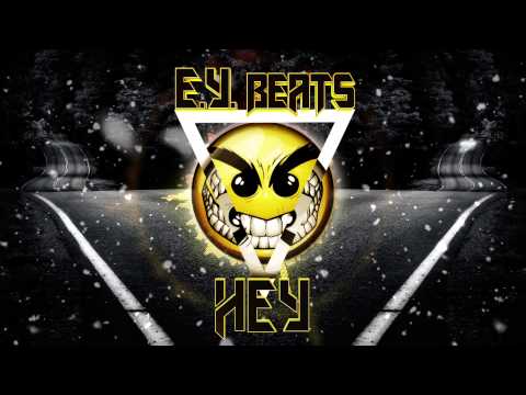 E.Y. Beats - Hey (Original Mix)