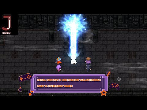 Final Fantasy 2 Pixel remaster 100 percent walkthrough Part 9- Mysidian tower