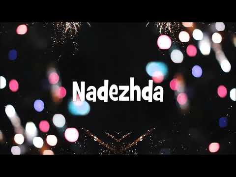 Happy Birthday Nadezhda!