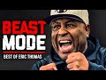 BEST OF ERIC THOMAS - BEAST MODE | Best Motivational Videos - Speeches Compilation 1 Hour Long