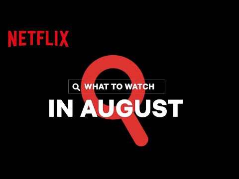 New on Netflix Canada | August 2020