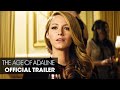 THE AGE OF ADALINE (2015) ��� Official Trailer - YouTube