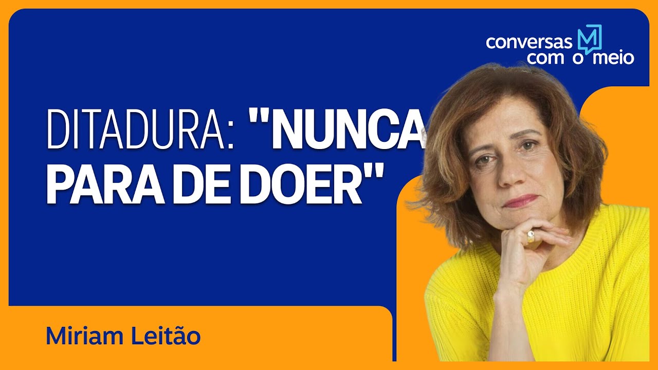 "Nunca para de doer", diz Míriam Leitão sobre prisão na Ditadura | Conversas com o Meio