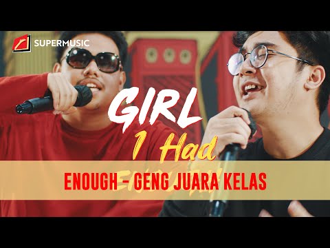 Geng Juara Kelas - Enough (Official MV)
