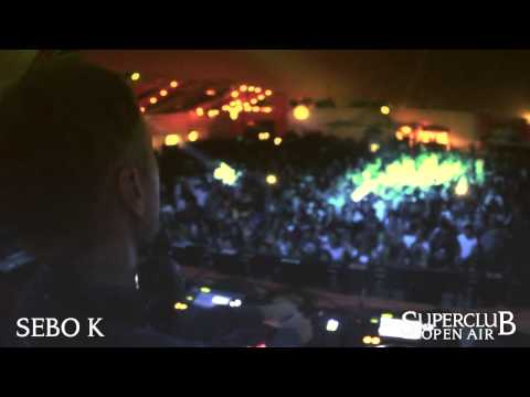 Sebo K at Superclub Open Air