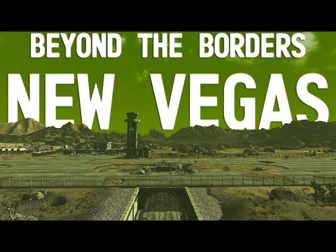 The World Beyond the Borders of New Vegas