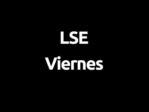 Cómo signar Viernes en LSE