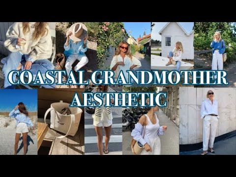 *COASTAL GRANDMOTHER* AESTHETIC | 15 Tips to Achieving the Coastal Grandmother Look!
