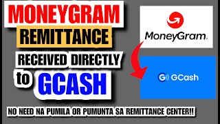 How to Receive Moneygram Remittances Directly to your Gcash | 2022 New Update