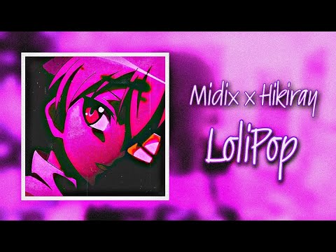 Midix x Hikiray - LoliPop