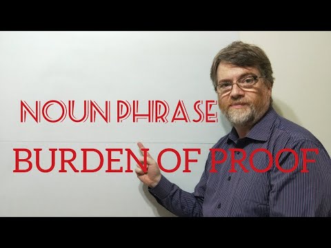 English Tutor Nick P Noun Phrase (166) Burden of Proof