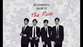 An unhelpful guide to The Rose