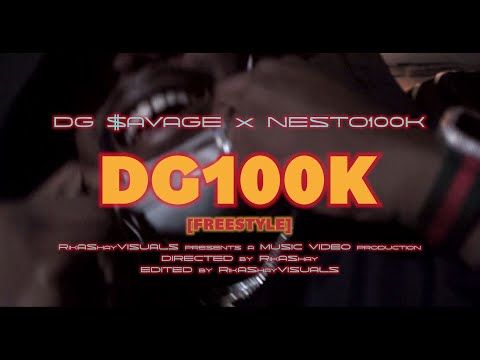 DG $avage X Nesto100k - DG100K (Official Music Video)