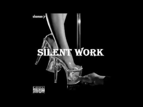 Shaman jr - Silent Work / Get Away