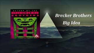 Brecker Brothers - Big Idea