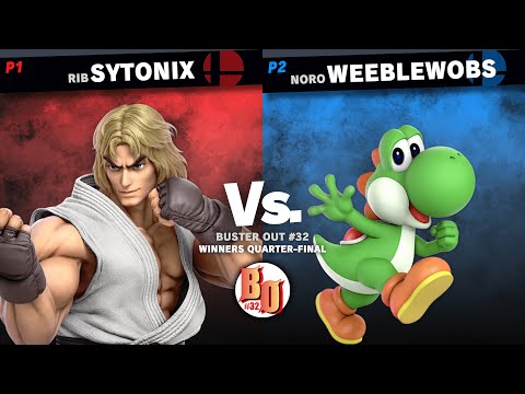 Buster Out #32 - RiB | Sytonix (Ken) VS Weeblewobs (Yoshi) - Winners Quarter-Final
