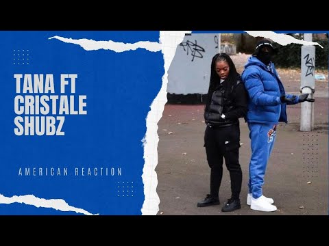 American reacts to Tana ft. Cristale - Shubz
