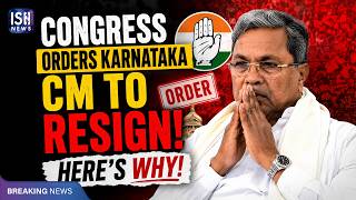 Congress Orders Karnataka CM to Resign: Here’s Why!