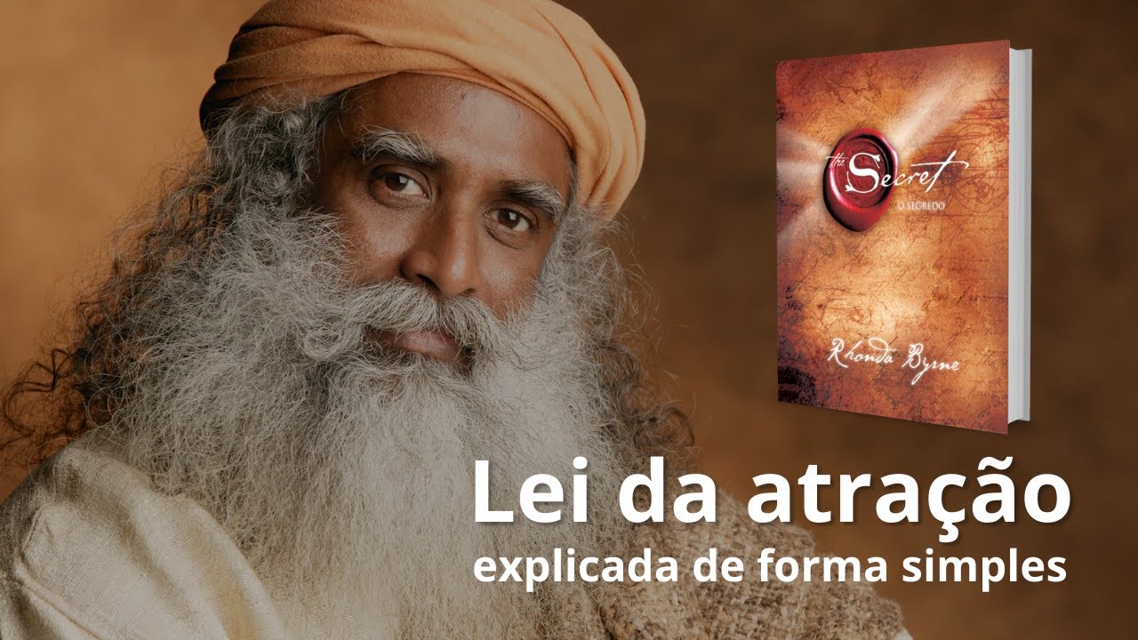 Lei da atração - explicada por Sadhguru