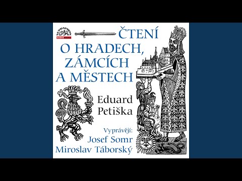 Čtení o hradech, zámcích a městech - Král ze zlaté kolébky (Praha, Křivoklát,...