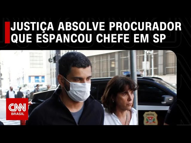 Justiça absolve procurador que espancou chefe em SP | LIVE CNN